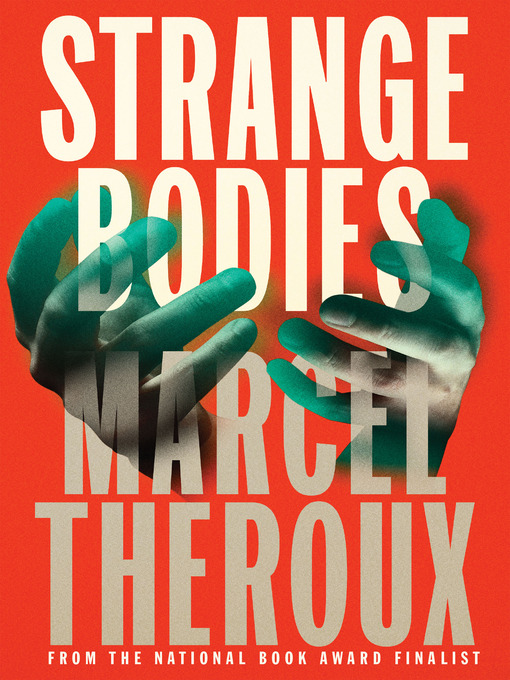 Title details for Strange Bodies by Marcel Theroux - Wait list